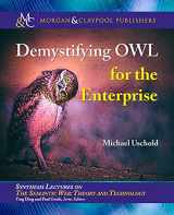 9781681731278-1681731274-Demystifying Owl for the Enterprise (Synthesis Lectures on Semantic Web: Theory and Technology)