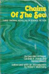 9780840763143-084076314X-Chains of the Sea: Three Original Novellas of Science Fiction