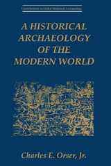 9781475789904-1475789904-A Historical Archaeology of the Modern World (Contributions To Global Historical Archaeology)