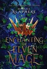 9781736183328-173618332X-Enchanting the Elven Mage (Kingdoms of Lore)
