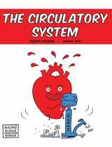 9780716678618-0716678616-The Circulatory System (Building Blocks of Life Science 1/Hardcover)