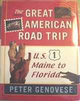 9780813527413-0813527414-The Great American Road Trip: U.S. 1, Maine to Florida