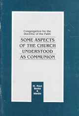 9780819869555-0819869554-Some Aspects of the Church Understood as Communion
