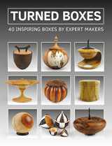 9781784942489-1784942480-Turned Boxes: 40 Inspiring Boxes by Expert Makers