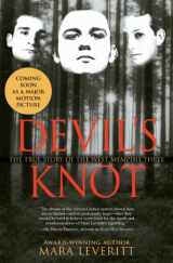 9780606323147-0606323147-Devil's Knot: The True Story Of The West Memphis Three (Turtleback School & Library Binding Edition)