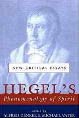 9781591020561-1591020565-Hegel's Phenomenology of Spirit: New Critical Essays