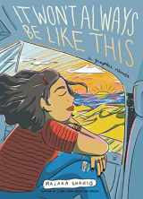 9781984860293-1984860291-It Won't Always Be Like This: A Graphic Memoir