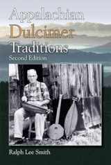 9780810874114-0810874113-Appalachian Dulcimer Traditions (Volume 13) (American Folk Music and Musicians Series, 13)