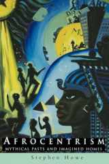 9781859842287-1859842283-Afrocentrism: Mythical Pasts and Imagined Homes