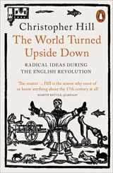 9780141993133-0141993138-The World Turned Upside Down: Radical Ideas During the English Revolution