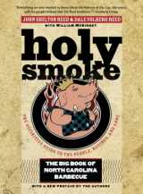 9781469629667-1469629666-Holy Smoke: The Big Book of North Carolina Barbecue