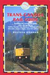 9781905864010-1905864019-Trans-Canada Rail Guide