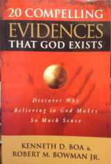 9780781443067-0781443067-20 Compelling Evidences That God Exists: Discover Why Believing In God Makes so Much Sense