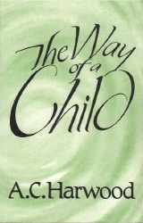 9780854403523-0854403523-The Way of a Child