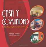 9780867186130-0867186135-Casa y Comunidad: Latino Home and Neighborhood Design