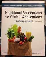 9780323074568-0323074561-Nutritional Foundations and Clinical Applications: A Nursing Approach