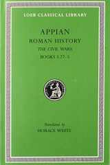 9780674990067-0674990064-Appian: Roman History, Vol. IV, The Civil Wars, Books 3.27-5 (Loeb Classical Library No. 5)
