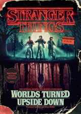 9781984817426-1984817426-Stranger Things: Worlds Turned Upside Down: The Official Behind-the-Scenes Companion