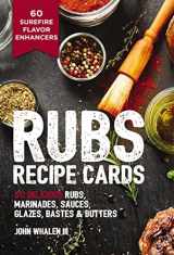 9781646432684-1646432681-Rubs Recipe Cards: 60 Delicious Marinades, Sauces, Seasonings, Glazes and Bastes