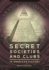 9781598849035-1598849034-Secret Societies and Clubs in American History