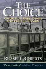 9780131433540-0131433547-Choice, The: A Fable of Free Trade and Protection