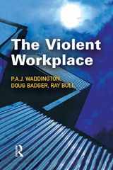 9781138861480-1138861480-The Violent Workplace