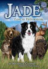 9781560377771-1560377771-Jade-Lost in Yellowstone