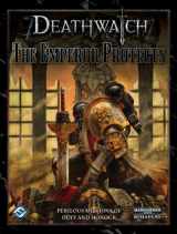 9781589947801-1589947800-Deathwatch RPG: The Emperor Protects