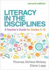 9781462555307-1462555306-Literacy in the Disciplines: A Teacher's Guide for Grades 5-12