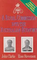 9781863731027-1863731024-A Royal Commission into the Australian Economy (A Susan Haynes Book)