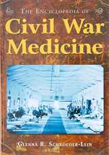 9780765621306-0765621304-The Encyclopedia of Civil War Medicine
