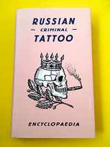 9783882439205-3882439203-Russian Criminal Tattoo Encyclopaedia