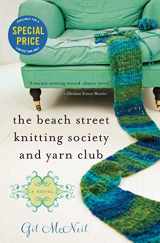 9780316353823-0316353825-The Beach Street Knitting Society and Yarn Club