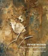 9781469627625-1469627620-Fever Within: The Art of Ronald Lockett