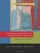 9780618474929-0618474927-Developing Your Identity as a Professional Counselor: Standards, Settings, and Specialties (Introduction to Counseling)