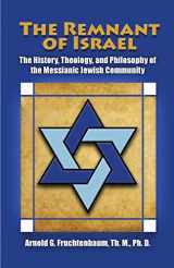 9781935174073-193517407X-The Remnant of Israel: The History, Theology, and Philosophy of the Messianic Jewish Community