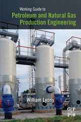 9781856178457-1856178455-Working Guide to Petroleum and Natural Gas Production Engineering