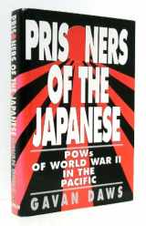 9780688118129-0688118127-Prisoners of the Japanese: Pows of World War II in the Pacific