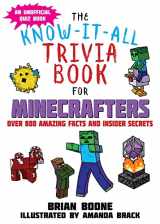 9781510730908-1510730907-The Know-It-All Trivia Book for Minecrafters: Over 800 Amazing Facts and Insider Secrets