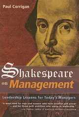9780749428457-0749428457-Shakespeare on Management: Leadership Lessons for Today's Management