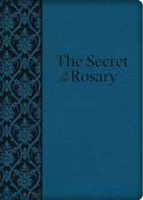 9781618909237-1618909231-The Secret of the Rosary (UltraSoft)