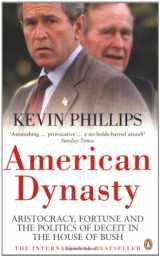 9780141015774-0141015772-American Dynasty : How the Bush Clan Became the World's Most Powerful and Dangerous Family