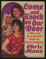 9780312168032-0312168039-Come and Knock on Our Door: A Hers and Hers and His Guide to "Three's Company"