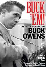 9781480330641-1480330647-Buck 'Em!: The Autobiography of Buck Owens