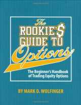 9781934354049-193435404X-The Rookie's Guide to Options: The Beginner's Handbook of Trading Equity Options
