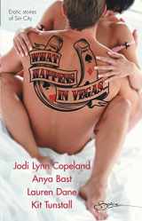9780373605248-0373605242-What Happens in Vegas...: An Anthology (Erotic Stories of Sin City)