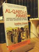 9781561718849-156171884X-Al-Qaeda's Armies: Middle East Affiliate Groups & The Next Generation of Terror