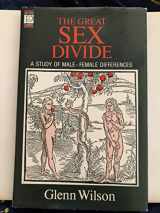 9780720607505-0720607507-Great Sex Divide: A Study of Male-Female Differences