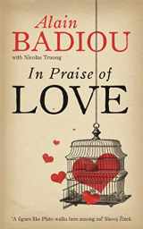 9781846687792-1846687799-in praise of love. alain badiou with nicolas truong
