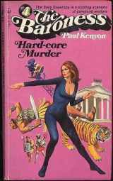 9780671779184-0671779184-Hard-core Murder (The Baroness #4)